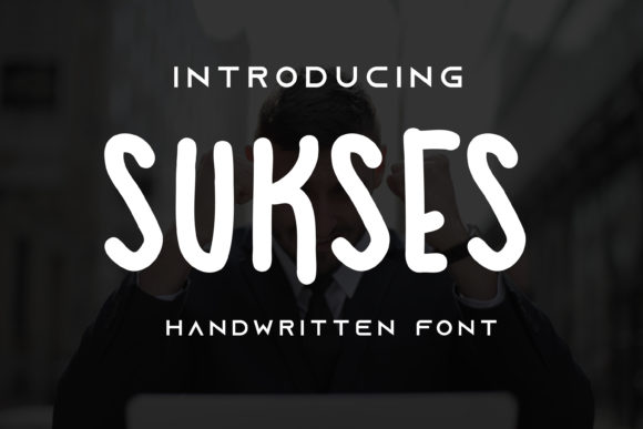 Embracing Authenticity: How the Sukses Font Redefines Playful Design in a Digital Age