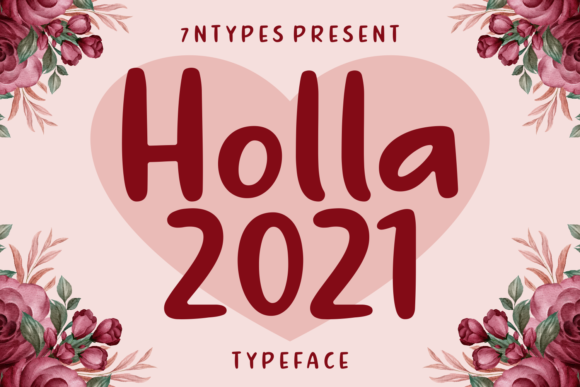 Holla 2021: Strategic Typography for Authentic Brand Communication