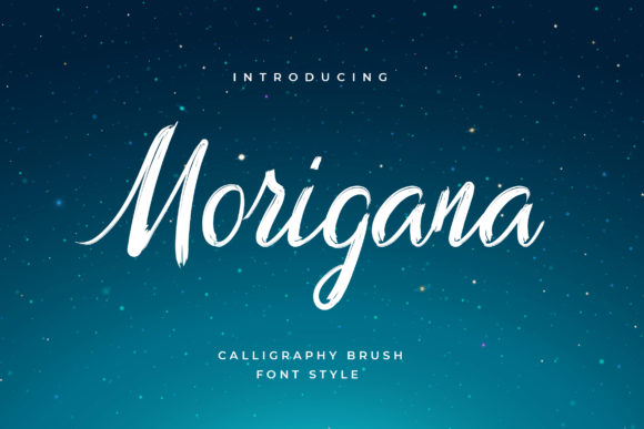 Morigana: The Brushed Script for Modern Branding